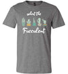 What The Fucculent Succulent Canvas