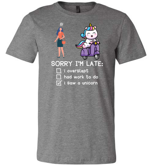 Unicorn Sorry Late Canvas