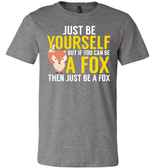 Just Be A Fox Canvas