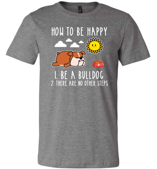 Be Happy Bulldog Canvas