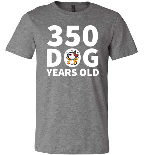 350 Dog Years Old Canvas