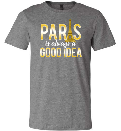 Paris Good Idea Vacation Canvas