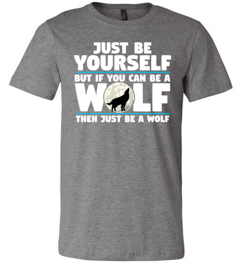 Just Be Yourself Wolf Canvas