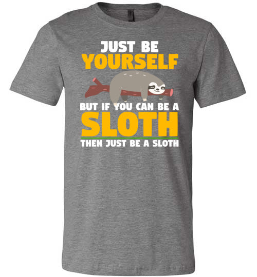 Just Be Yourself Sloth Canvas