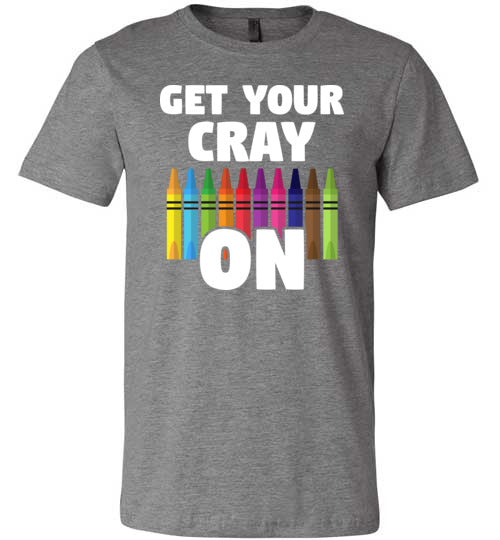 Get Your Cray On Canvas