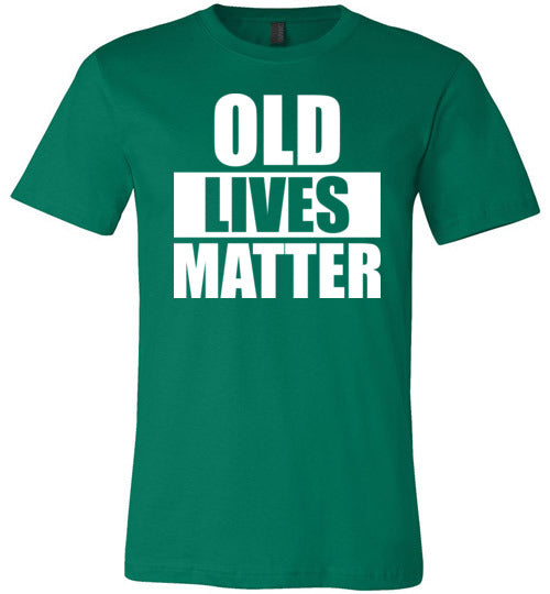 Old Lives Matter Canvas