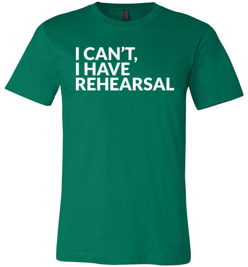 I Cant I Have Rehearsal Canvas
