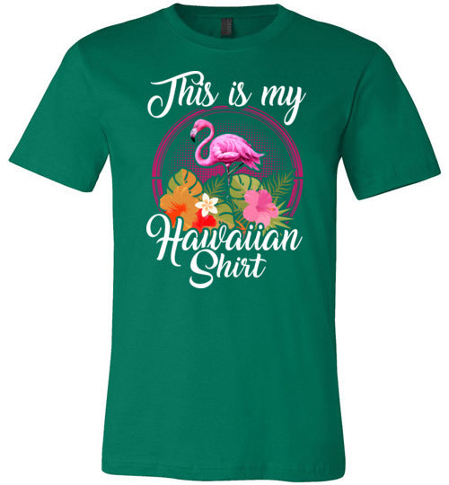 Flamingo This Is My Hawaiian Shirt Canvas