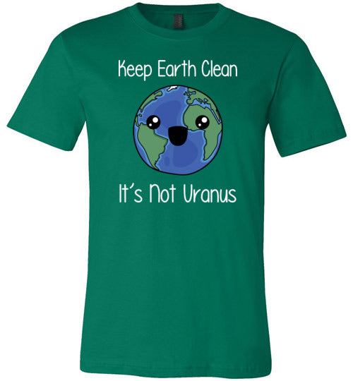 Keep Earth Clean Its Not Uranus Canvas