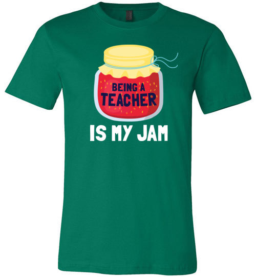 Being a Teacher Is My Jam Canvas