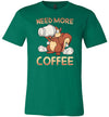 Need More Coffee Canvas