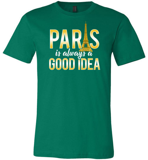 Paris Good Idea Vacation Canvas
