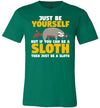 Just Be Yourself Sloth Canvas