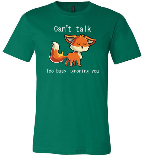 Fox Cant Talk Too Busy Ignoring You Canvas