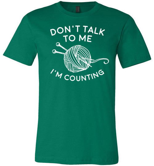 Dont Talk To Me Im Counting Knitting Canvas