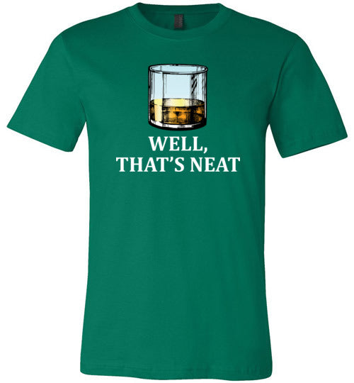 Well That's Neat Whiskey Canvas