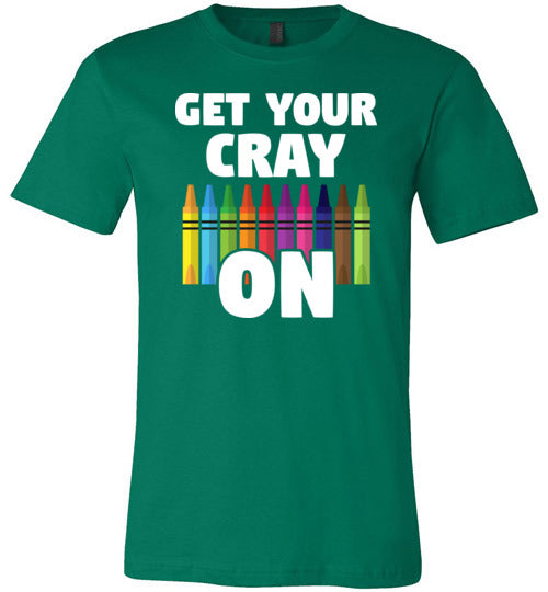 Get Your Cray On Canvas