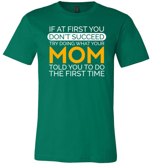 If At First You Dont Succeed Mom Canvas