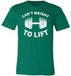 Can't Weight To Lift Canvas