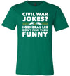 Civil War Jokes General Lee Canvas