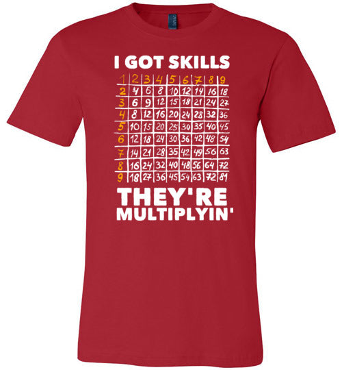 Got Skills Theyre Multiplyin Canvas