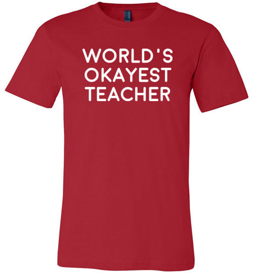 Worlds Okayest Teacher Canvas