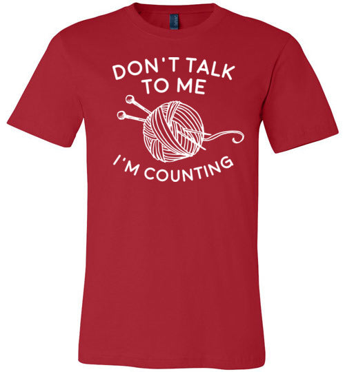 Dont Talk To Me Im Counting Knitting Canvas