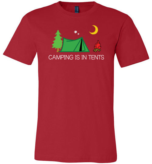 Camping Is In Tents Canvas