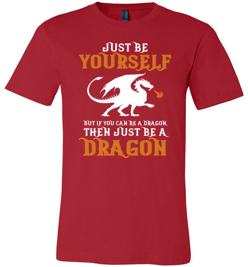 Just Be Yourself Dragon Canvas