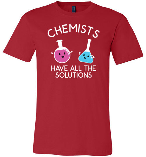 Chemists Have All The Solutions Canvas