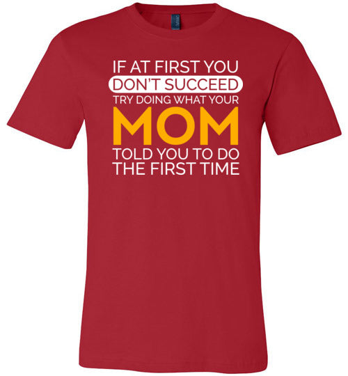 If At First You Dont Succeed Mom Canvas