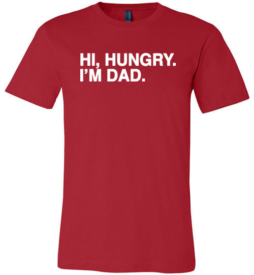 Hi Hungry I'm Dad Canvas