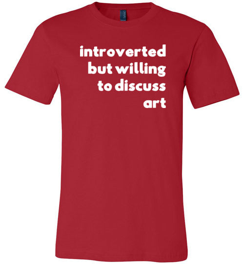 Introverted But Willing To Discuss Art Canvas