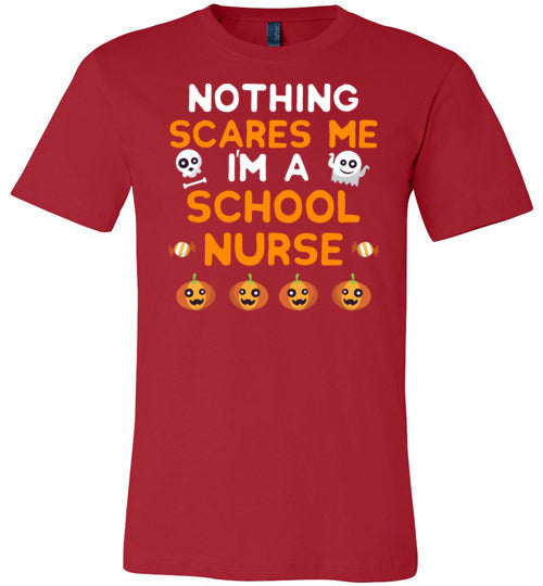 Nothing Scares Me School Nurse Canvas