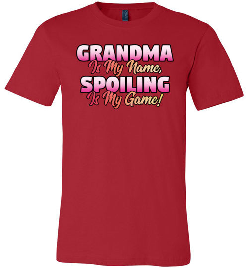 Grandma Is My Name Spoiling Is My Game Canvas