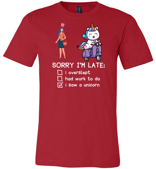 Unicorn Sorry Late Canvas