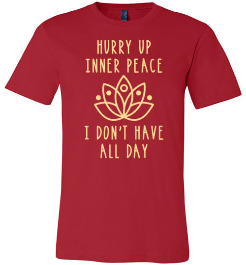 Hurry Up Inner Peace Canvas