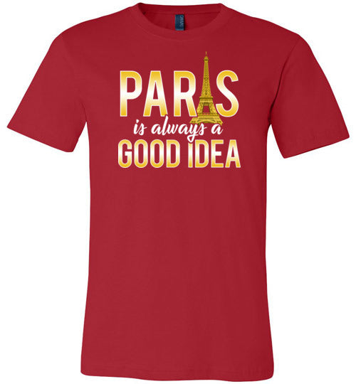 Paris Good Idea Vacation Canvas