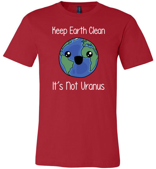 Keep Earth Clean Its Not Uranus Canvas