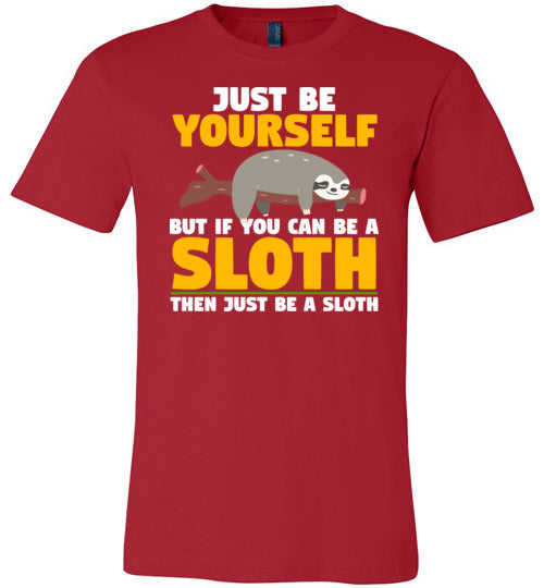 Just Be Yourself Sloth Canvas