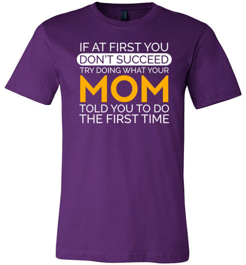 If At First You Dont Succeed Mom Canvas