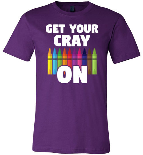 Get Your Cray On Canvas