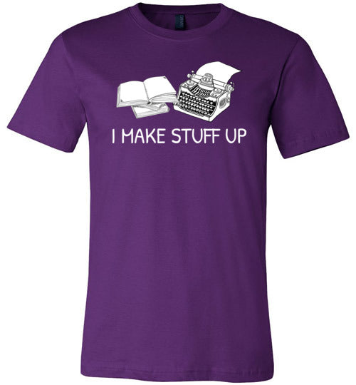 Writer I Make Stuff Up Canvas