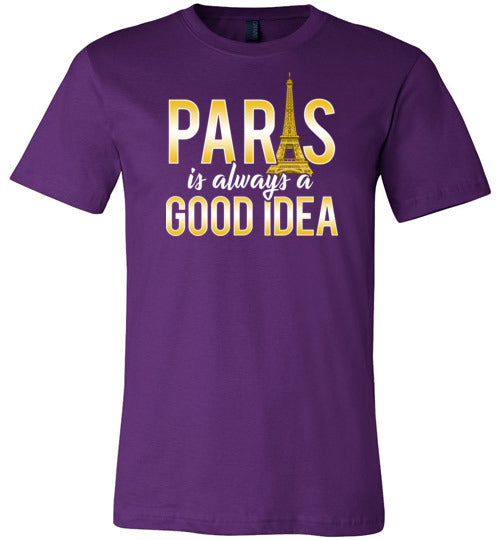 Paris Good Idea Vacation Canvas