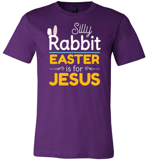 Silly Rabbit Easter Is For Jesus Canvas