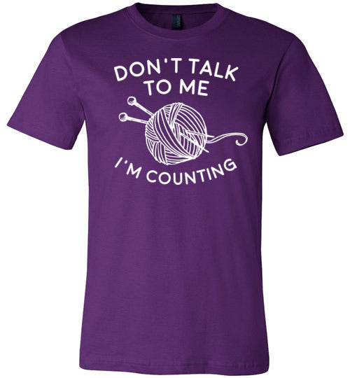 Dont Talk To Me Im Counting Knitting Canvas