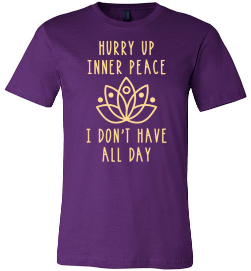 Hurry Up Inner Peace Canvas