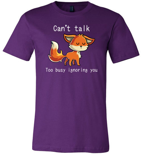Fox Cant Talk Too Busy Ignoring You Canvas