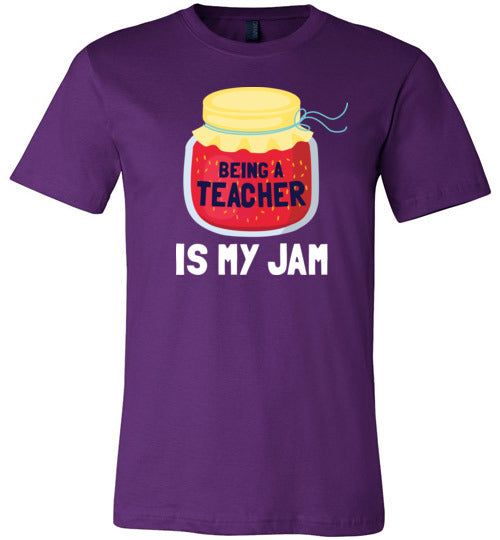 Being a Teacher Is My Jam Canvas