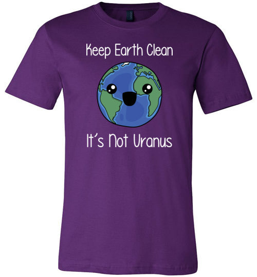 Keep Earth Clean Its Not Uranus Canvas